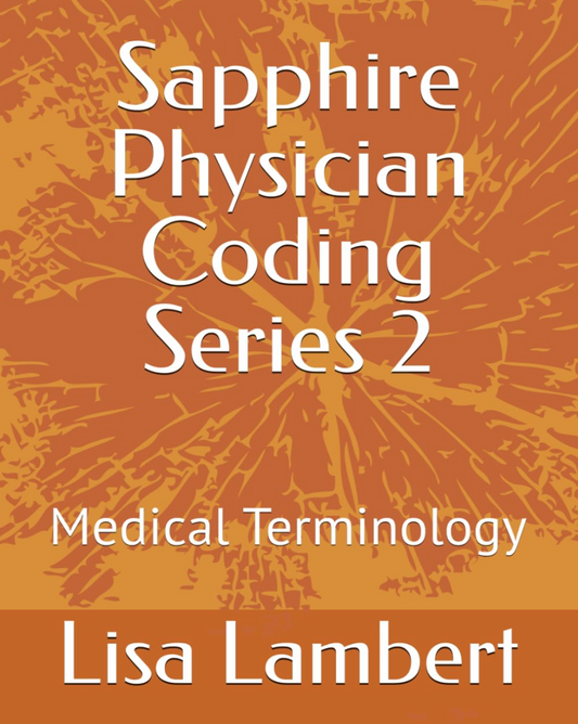 Sapphire Medical Terminology Manual